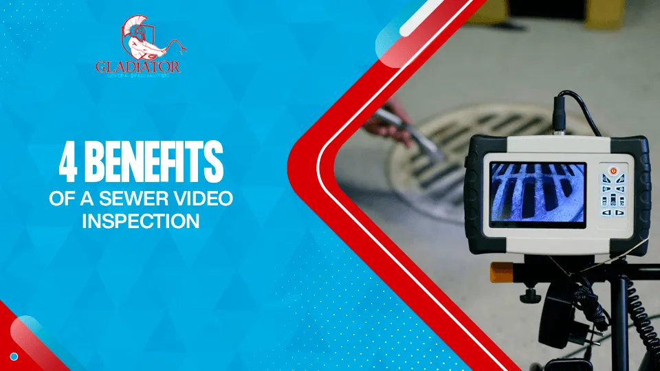 4 Benefits of a Sewer Video Inspection